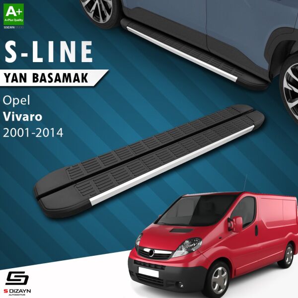 Opel Vivaro A Kısa Şase S-Line Aluminyum Yan Basamak 223 Cm 2001-2014 A+ Kalite