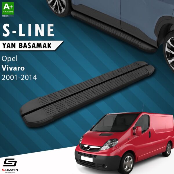 Opel Vivaro A Kısa Şase S-Line Siyah Yan Basamak 223 Cm 2001-2014 A+ Kalite