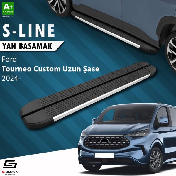 Ford Tourneo Custom 2 Uzun Şase S-Line Aluminyum Yan Basamak 263 Cm 2023 Üzeri A+ Kalite
