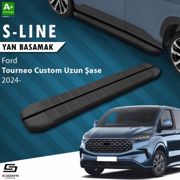 Ford Tourneo Custom 2 Uzun Şase S-Line Siyah Yan Basamak 263 Cm 2023 Üzeri A+ Kalite